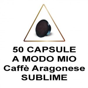CAFFE ARAGONESE MISCELA SUBLIME BOX 50 CAPSULE COMPATIBILI A MODO MIO